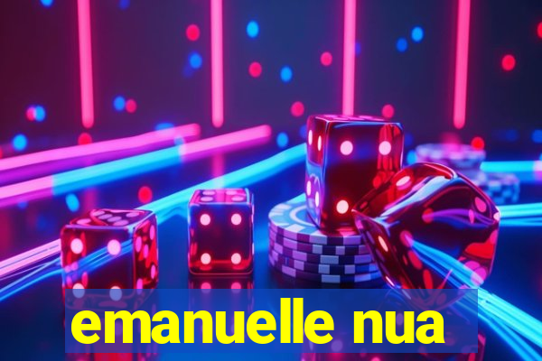 emanuelle nua